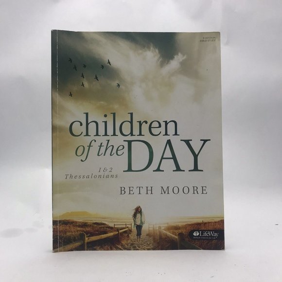 Accents | Children Of The Day 1 And 2 Thessalonians By Beth Moore 214 Trade | Poshmark